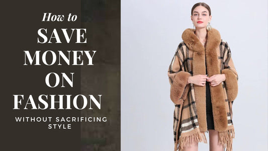 How to Save Money on Fashion Without Sacrificing Style