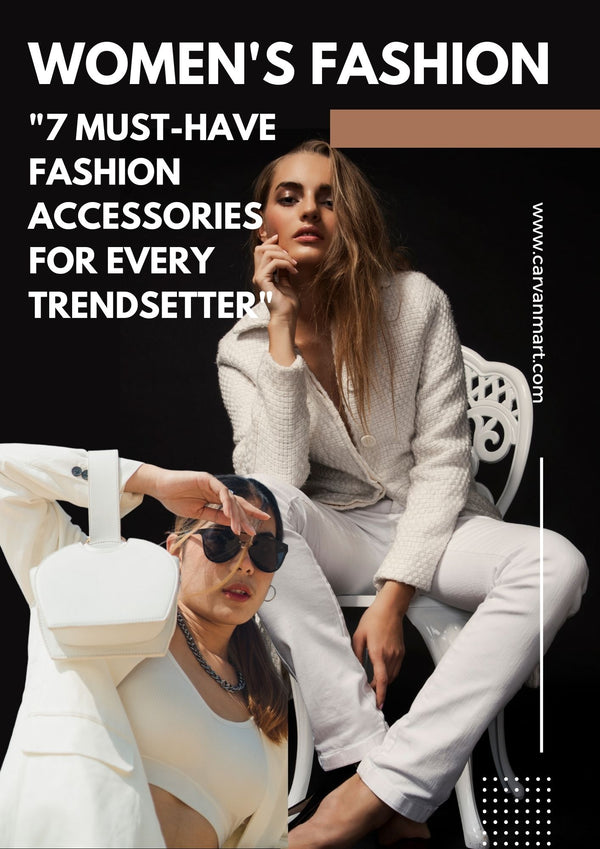 7 accessoires de mode indispensables pour chaque créateur de tendances